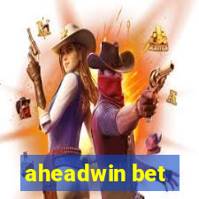 aheadwin bet